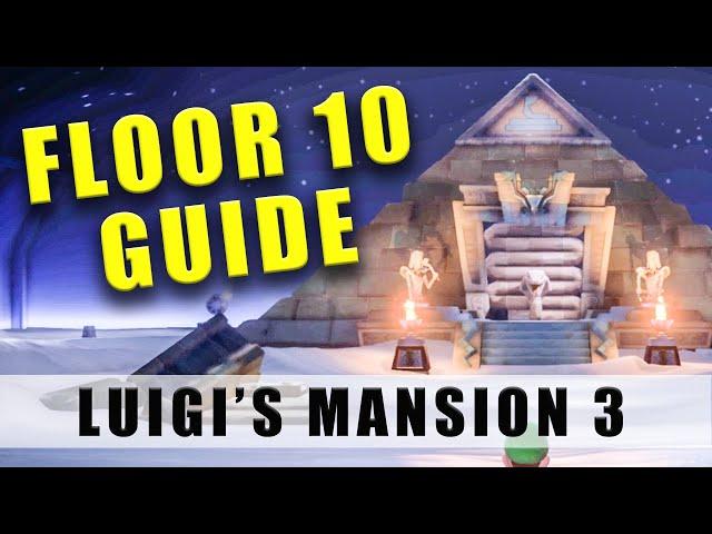 Luigi's Mansion 3 Floor 10 Walkthrough - 100% 10F Tomb Suites guide & how to get out of the Pyramid