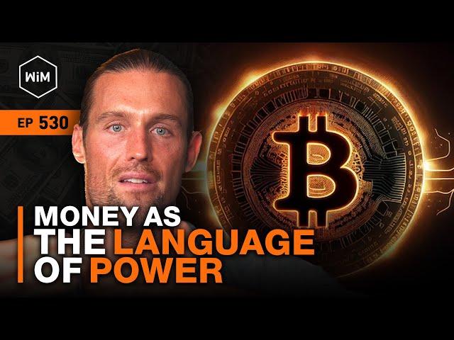 Money: The Language of Power with Robert Breedlove (WiM530)