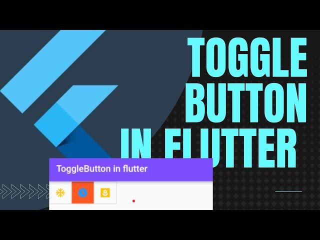 How to add toggle button in flutter