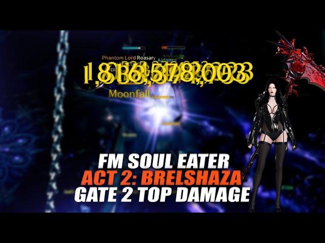 1700 FM SOUL EATER Brelshaza HM Gate 2 125M DPS | Lost Ark: PvE 로스트아크