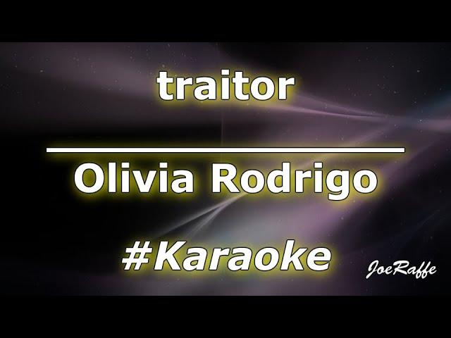 Olivia Rodrigo - traitor (Karaoke)