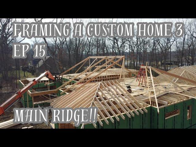 Framing a Custom Home 3 - EPISODE 15 (Rafters pt. 2)