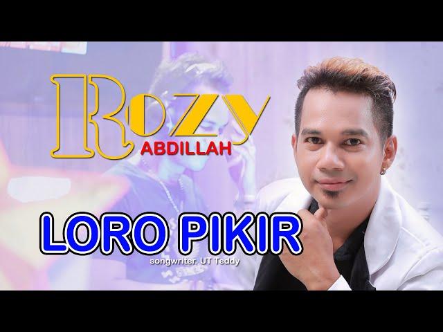 LORO PIKIR  ROZY ABDILLAH ( official music video )Rozy Abdillah Official