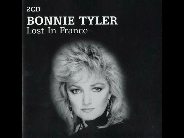 Lost in France - Bonnie Tyler