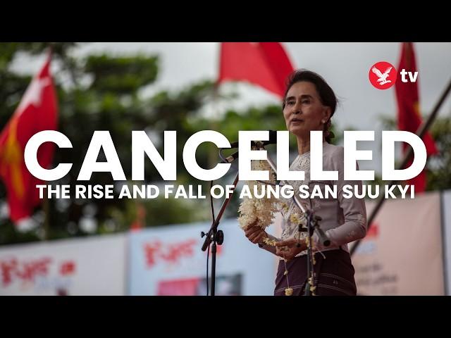 Cancelled: The rise and fall of Aung San Suu Kyi Documentary