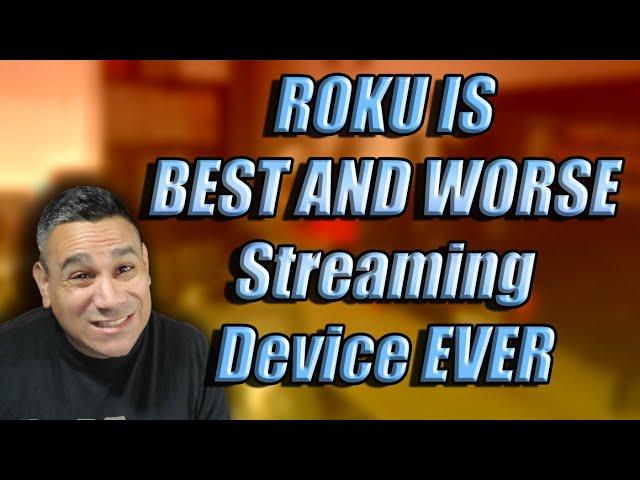 BEST and WORSE Streaming Device EVER THE ROKU PLUS MAX