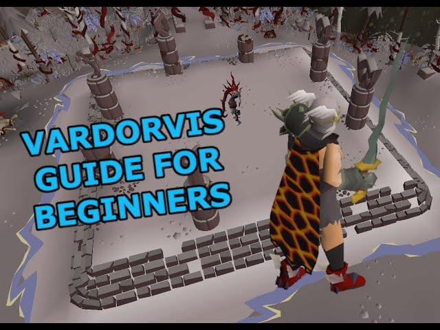 In-Depth Vardorvis Guide For Beginners