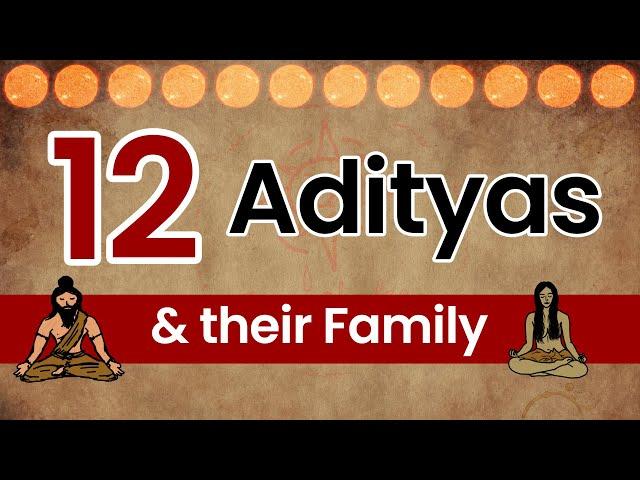 Aditya or Ādityás | The Sun Gods of India | Sons of Aditi | Family | Mysteries and Legends