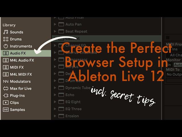 How I Optimised Ableton Live 12's Browser for My Workflow