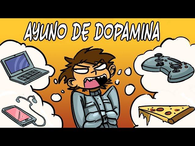 Ayuno de Dopamina ¿Cómo mejorar tu vida?