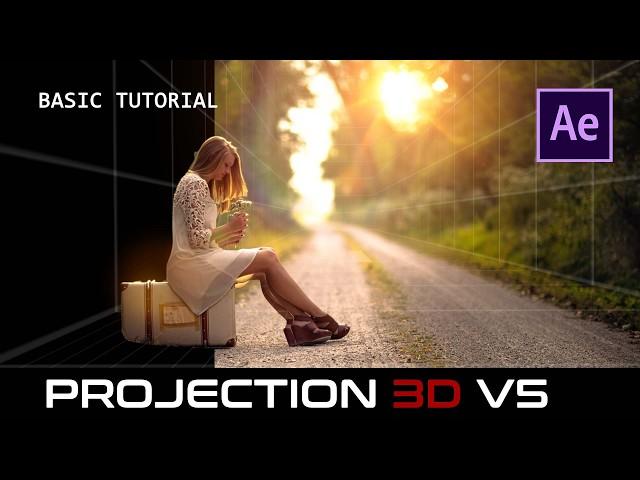 Projection 3D V5 for After Effects Basic Tutorial