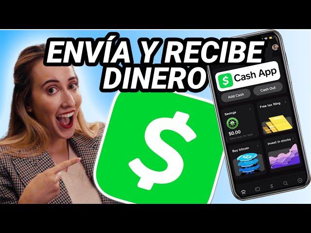 ¿Cómo usar Cash App en 2024? Guía completa para ENVIAR y RECIBIR dinero 