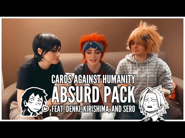 Cards Against Humanity || Absurd Pack -- Feat. Denki, Kirishima, and Sero