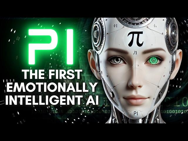 Meet 'Pi': The New Empathetic AI That Will Blow Your Mind