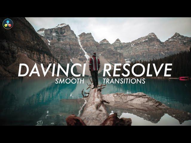 DaVinci Resolve "Smooth" Transitions Download!