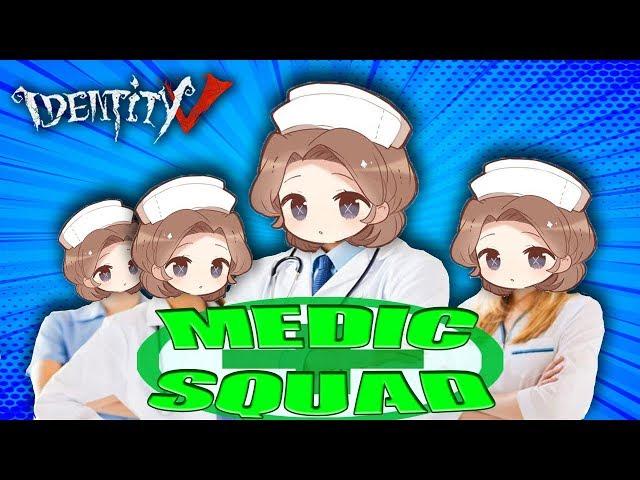 🞧MEDIC SQUAD🞧 Identity V Feat. Blueracecar53