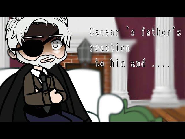 ||•React•||Caesar 's father on him and... ||Roses and Chanpange BL||no original[rus/eng]