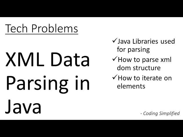 Introduction to Xml Data Parsing in Java | How to parse the data from given xml in Java