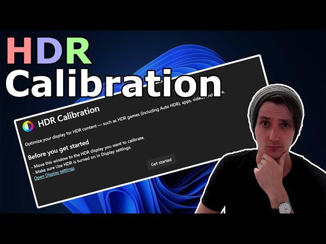 Win11 - Calibrate your HDR! (How-To)