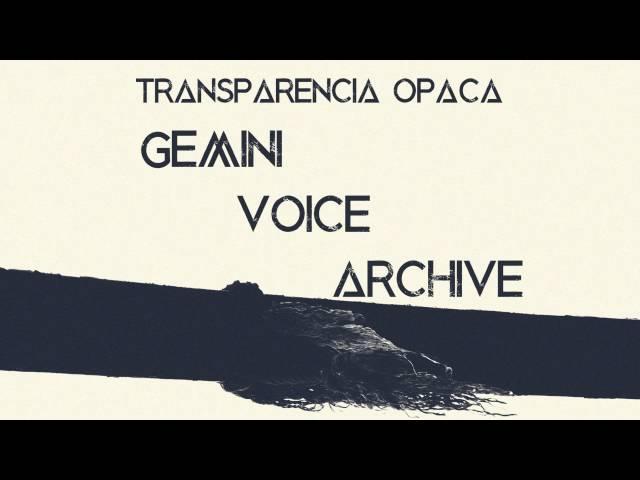 Gemini Voice Archive - Eliptica Excentrica (Deep Vision Mix)