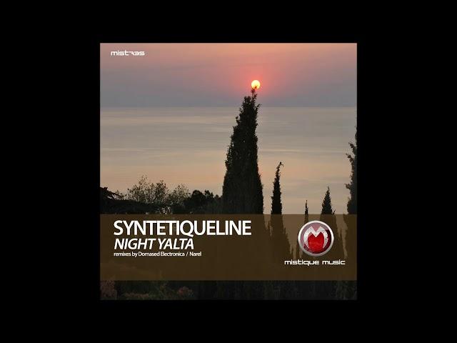 Syntetiqueline - Night Yalta (Domased Electronica Remix)