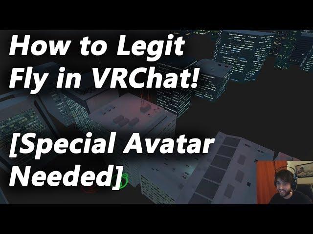 Legit Fly in VRChat [How to]