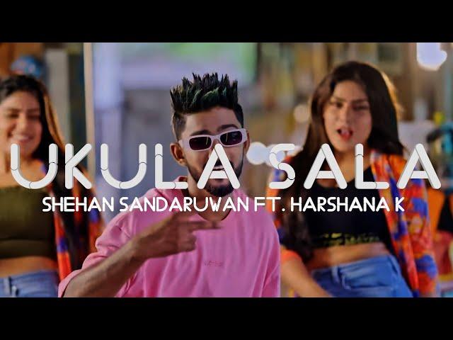 Shehan Sandaruwan - Ukula Sala Ft. Harshana K ( Lyrics )