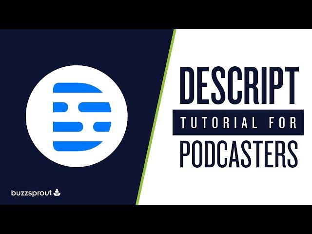 How to Edit a Podcast in Descript