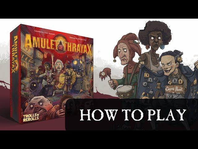 Amulet of Thrayax: How to Play