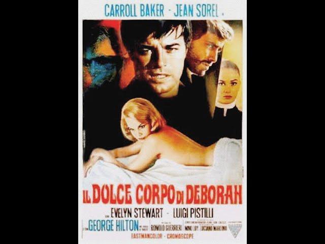 The Sweet Body of Deborah (1968) //  Il dolce corpo di Deborah  -  FULL FILM in ENGLISH
