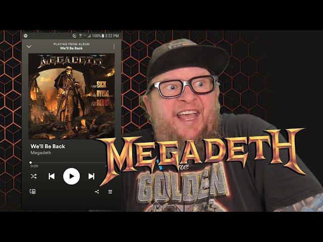 MEGADETH - We'll Be Back (First Listen)