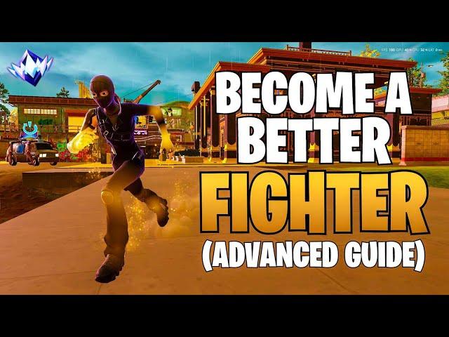 How To ACTUALLY Become A Better Fighter In Fortnite! (Pro Guide)