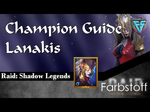 Raid: Shadow Legends - Champion Guide - Lanakis