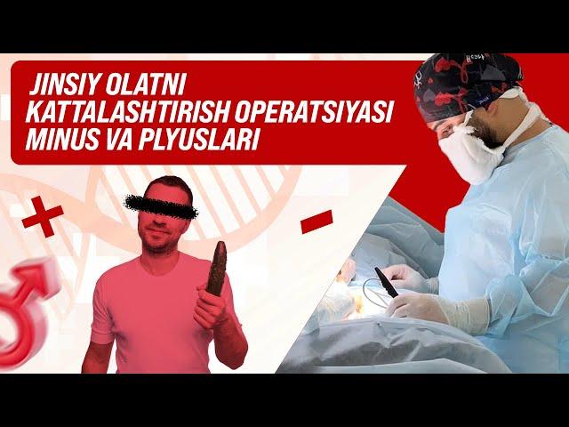 Jinsiy olatni kattalashtirish operatsiyasi impotent qiladimi?