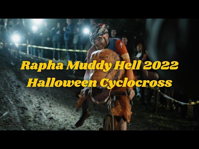 Rapha Muddy Hell 2022 - A Halloween Cyclocross Race