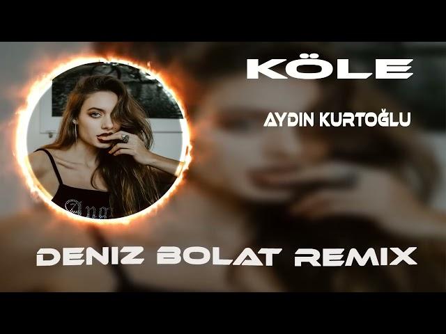 Aydın Kurtoğlu - Ah İçim Gitti (Deniz Bolat Remix)