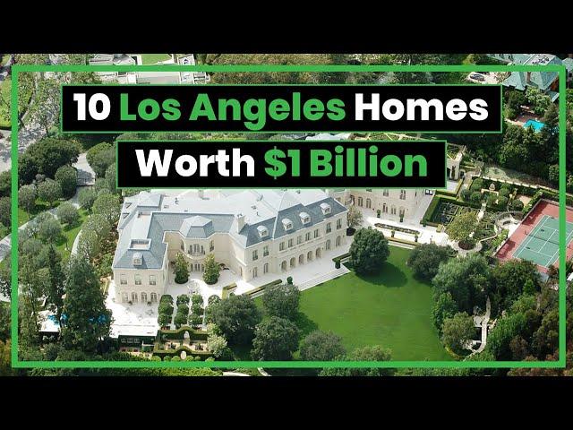 Shocking LA Homes Worth 1 Billion $$$