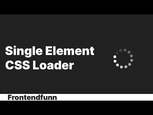 css loading animation - single element css loader