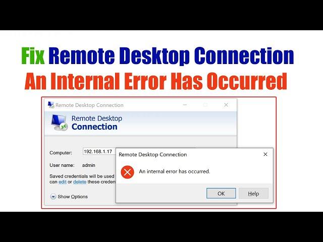 How to Fix Remote Desktop Connection An Internal Error Has Occurred