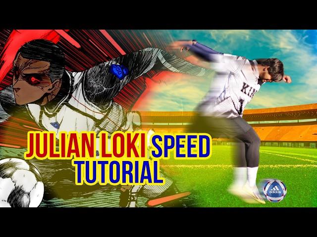 Learn JULIAN LOKI's Speed Ability! Blue Lock Skills