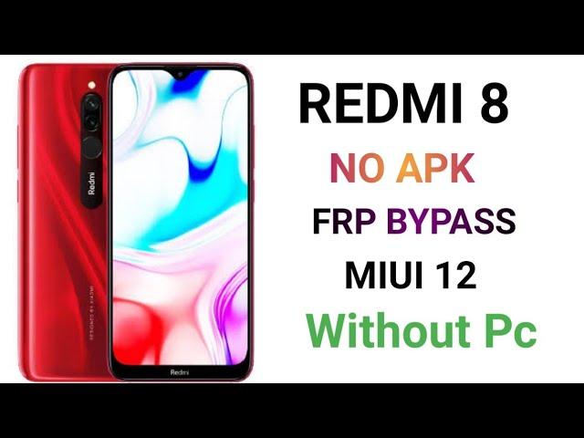 Redmi 8 FRP Bypass MIUI 12 Google Account Unlock  All Xiaomi Redmi 12.5 FRP Bypass 2024