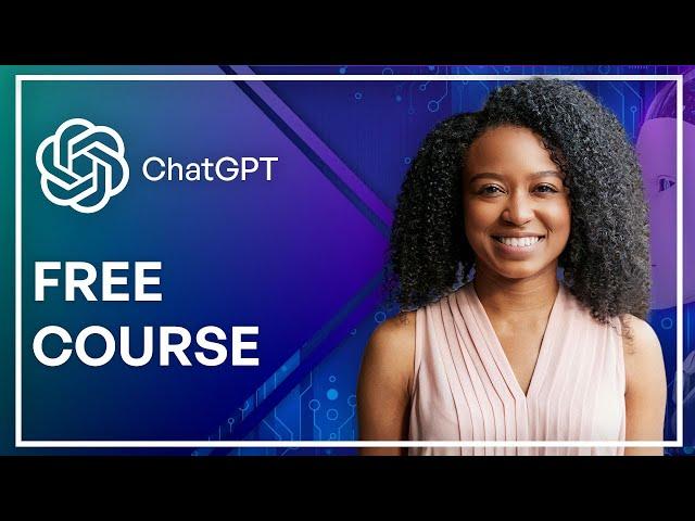 Free ChatGPT Basics Course for Beginners (AI Development Tutorial)