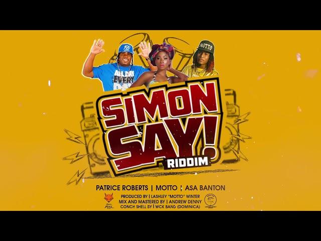 SIMON SAY - Asa Banton x Motto [ Simon Say! Riddim ] Teamfoxx ' Soca Bouyon 2019 '