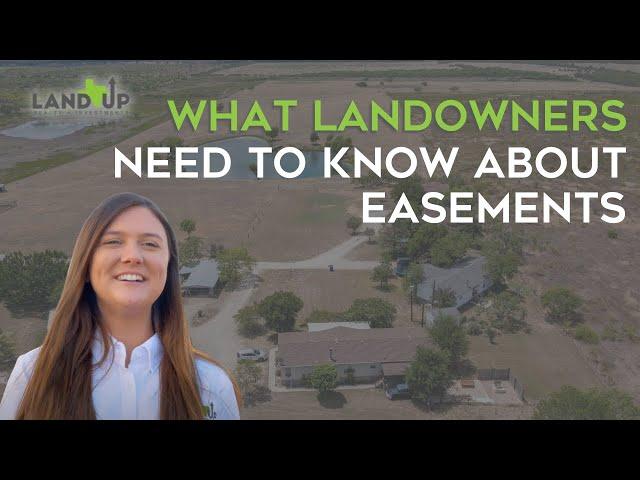 What Landowners Need to Know About Easements