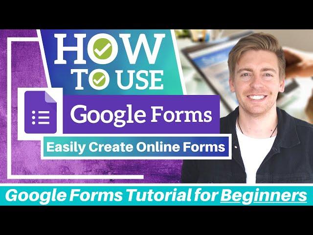 How to use Google Forms | Easily Create Online Forms (Google Forms Tutorial for Beginners)