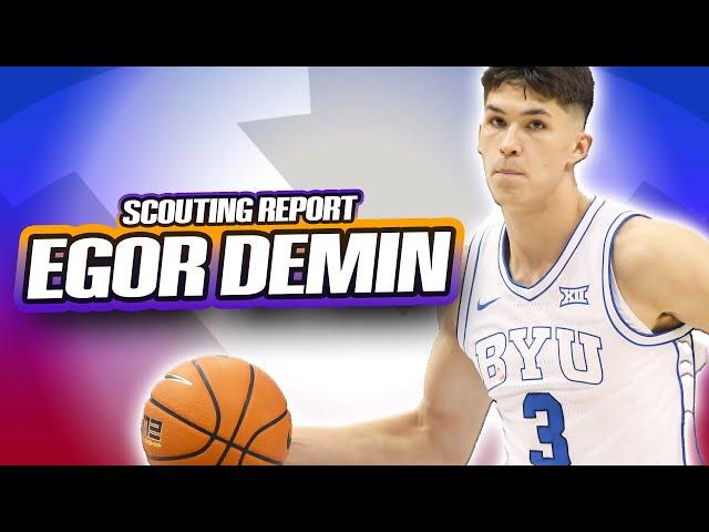 EGOR DEMIN SCOUTING REPORT | 2025 NBA Draft | BYU | Russia
