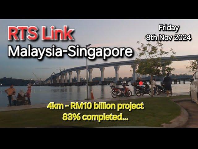 RTS LINK MALAYSIA-SINGAPORE Bringing Back Life To JOHOR BAHRU like in Miami?...-8th Nov 2024 UPDATE