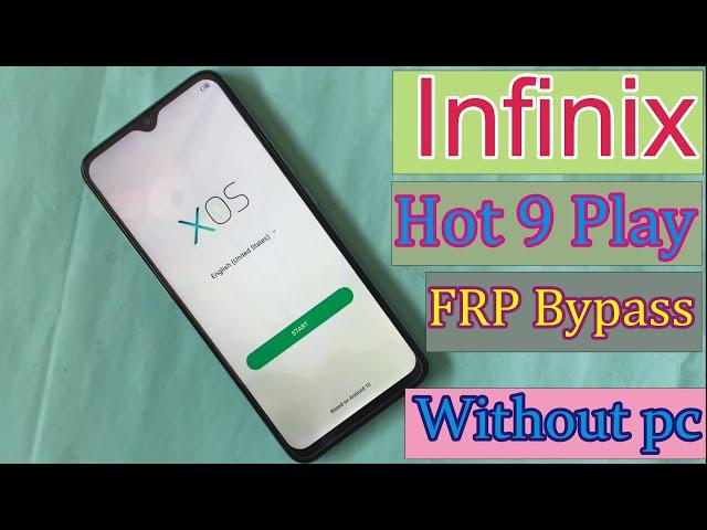 Infinix Hot 9 Play Frp Bypass Without Pc 100% || Infinix x680 Frp/Google Account Bypass