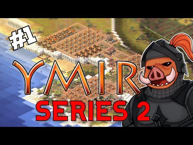 Ymir: Season 2 | Ep. 1:  The RETURN of Sir Bacon