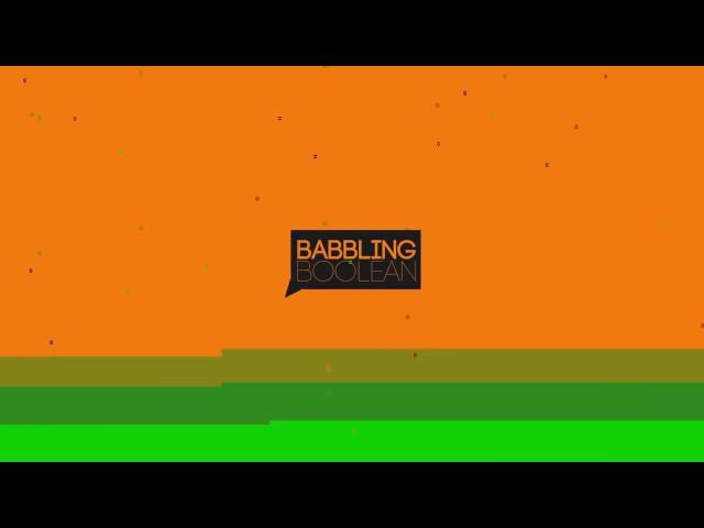 Babbling Boolean Intro | Grime™